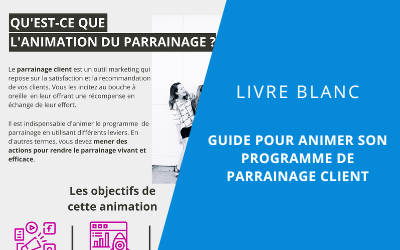 Mise en avant livre blanc Animer son programme de parrainage